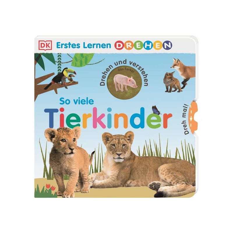 Dorling Kindersley - Erstes Lernen Drehen. So viele Tierkinder