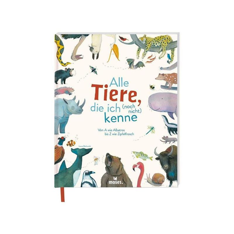 Moses Verlag - Alle Tiere, die ich (noch nicht) kenne