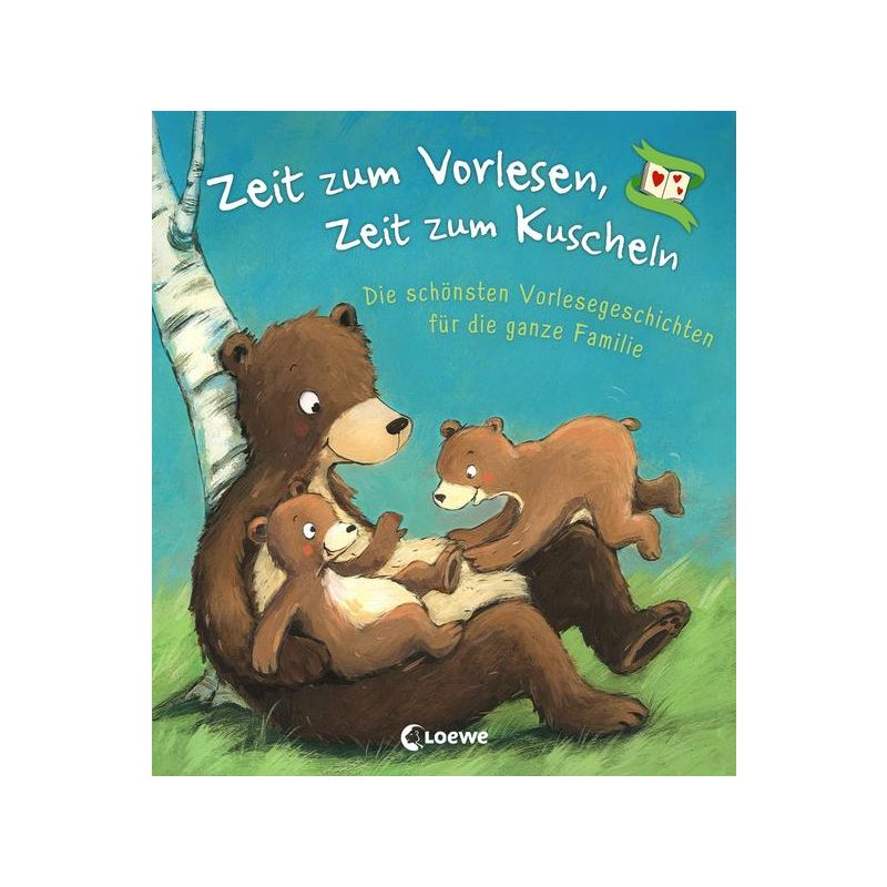 Loewe Verlag - Zeit zum Vorlesen, Zeit zum Kuscheln - Die schönsten Vorlesegeschichten