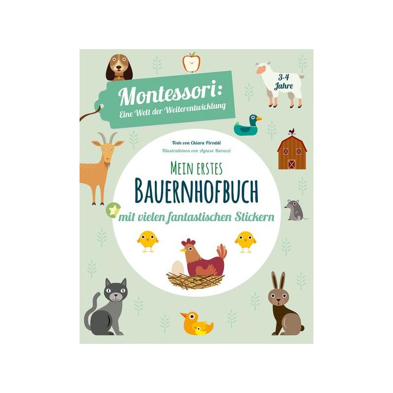 WSKids -  Mein erstes Bauernhofbuch. Mit vielen fantastischen Stickern Montessori: eine Welt der Wei