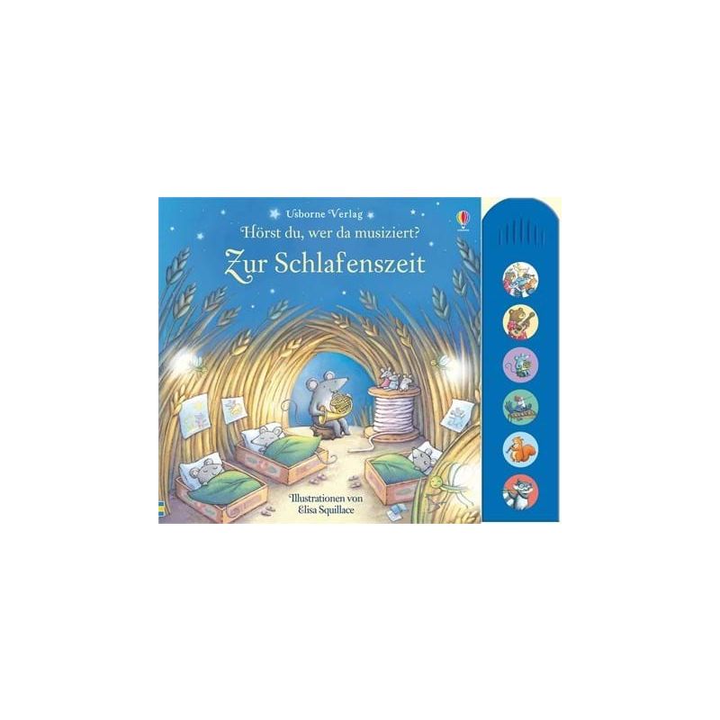 Usborne Verlag - Hörst du, wer da musiziert? Zur Schlafenszeit
