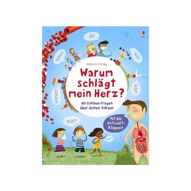 Usborne Verlag - Warum schlägt mein Herz? 60 Fragen zu Deinem Körper