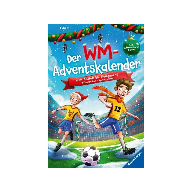 Der WM-Adventskalender. Vom Anstoß bis Heiligabend