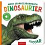 arsEdition - Mein starkes Soundbuch - Dinosaurier Tönendes Buch. Fühlbuch