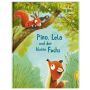 Thienemann-Esslinger Verlag - Pino und Lela: Pino, Lela und der kleine Fuchs