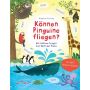 Usborne Verlag - Können Pinguine fliegen? 60 schlaue Fragen zur Welt der Tiere - Klappenbuch