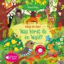 Usborne Verlag - Klänge der Natur: Was hörst du im Wald?