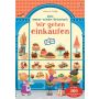 Usborne Verlag - Mein Immer-wieder-Stickerbuch: Wir gehen einkaufen