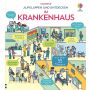 Usborne Verlag - Aufklappen und Entdecken: Im Krankenhaus