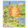 Dorling Kindersley - Wie kommt die Milch in die Tüte?