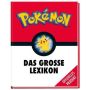 Nelson Verlag: Pokémon: Das große Lexikon - Mehr als 300 Seiten